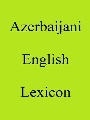 cover image of Azerbaijani English Lexicon
